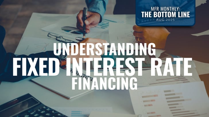 MFR Newsletter August 2025 Fixed vs. Floating Interest Rates Overview (Web) (1)